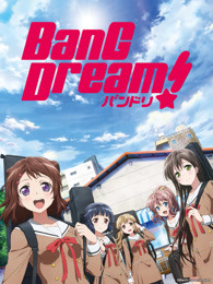 《BanG Dream !》全集高清在线观看-日本动漫-樱花风车动漫网